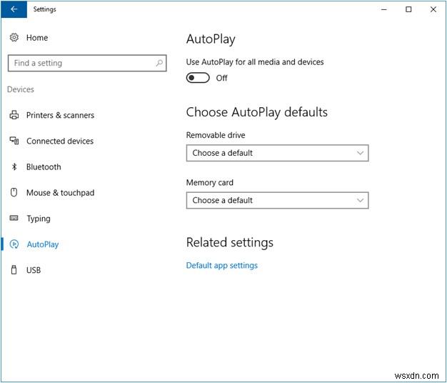 Cách truy cập và làm việc với các tùy chọn AutoPlay trong Windows 10