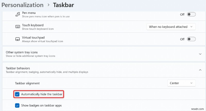 Cách tự động ẩn thanh tác vụ Windows 11 cho màn hình sạch hơn 