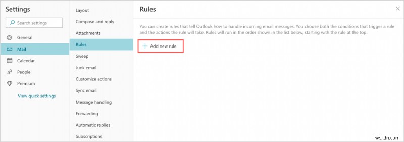 Quy tắc chính của Outlook:Tự động quản lý email trên Windows, Mac và Web 
