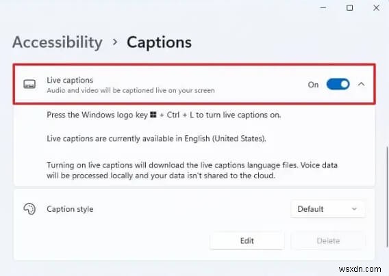 Chú thích trực tiếp của Windows 11:Cách bật và tắt nhanh chóng 
