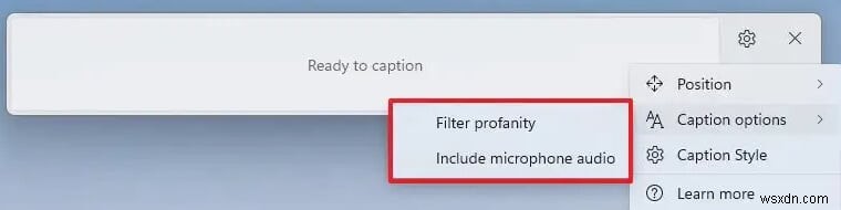 Chú thích trực tiếp của Windows 11:Cách bật và tắt nhanh chóng 