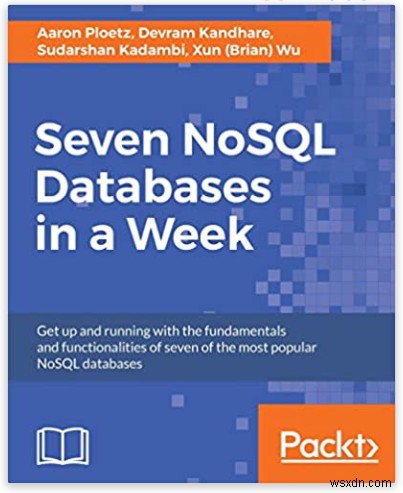 Làm chủ NoSQL:Hướng dẫn thực hành về các giải pháp cơ sở dữ liệu hiện đại 