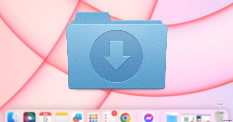 Khôi phục thư mục tải xuống bị thiếu trong Dock máy Mac của bạn—Hướng dẫn từng bước 