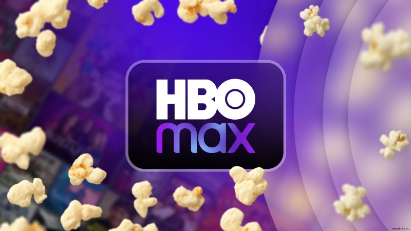 8 chương trình và phim mới của HBO Max sẽ ra mắt vào tháng 5 – Hướng dẫn đầy đủ của bạn 