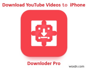 10 ứng dụng tải xuống video miễn phí hàng đầu cho iPhone năm 2026 – Tải xuống YouTube, Instagram, Facebook và hơn thế nữa 