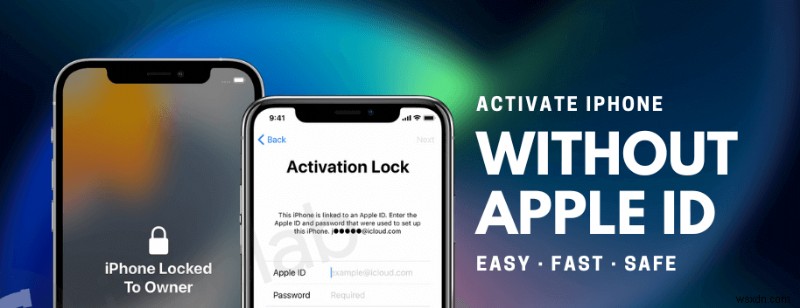 Thiết lập nhanh chóng iPhone của bạn mà không cần ID Apple