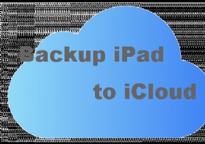 Hướng dẫn đầy đủ:Sao lưu iPad của bạn lên iCloud và di chuyển sang iPad mới 