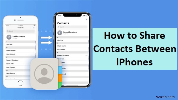 Chuyển liên hệ iPhone liền mạch:Không cần iCloud