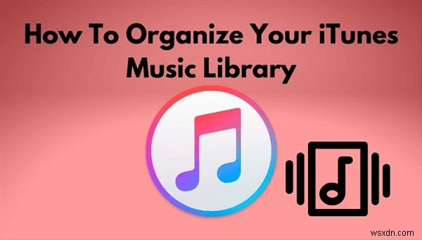 Cách sao lưu thư viện iTunes của bạn vào ổ cứng ngoài trong hai bước đơn giản