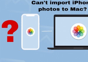 Khắc phục sự cố nhập ảnh từ iPhone sang Mac - Hướng dẫn từng bước 