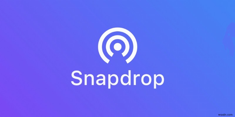 Các lựa chọn thay thế AirDrop tốt nhất cho Windows 11–7:4 công cụ chia sẻ tệp mạnh mẽ