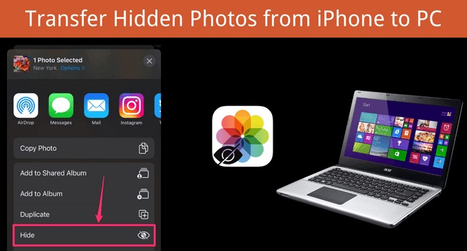 Chuyển ảnh iPhone ẩn sang PC:3 phương pháp đã được chứng minh 
