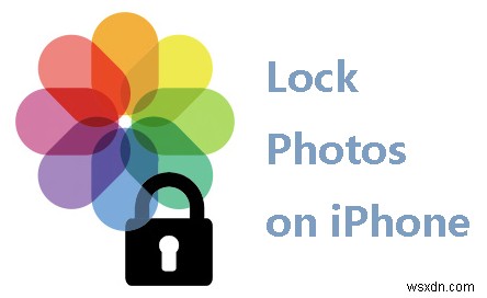 Bảo mật ảnh của bạn trên iOS 16 bằng tính năng khóa tích hợp 