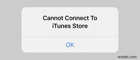 Giải quyết nhanh Không thể kết nối với iTunes Store trên iPhone và iPad