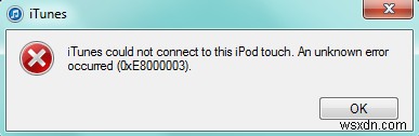 Giải quyết nhanh lỗi iTunes  Không thể kết nối với iPod Touch này  