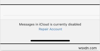 Cách khắc phục từng bước cho lỗi  Tin nhắn trong iCloud hiện đang bị vô hiệu hóa  