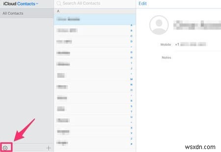Cách xóa danh bạ khỏi iCloud một cách an toàn – Hướng dẫn đầy đủ 