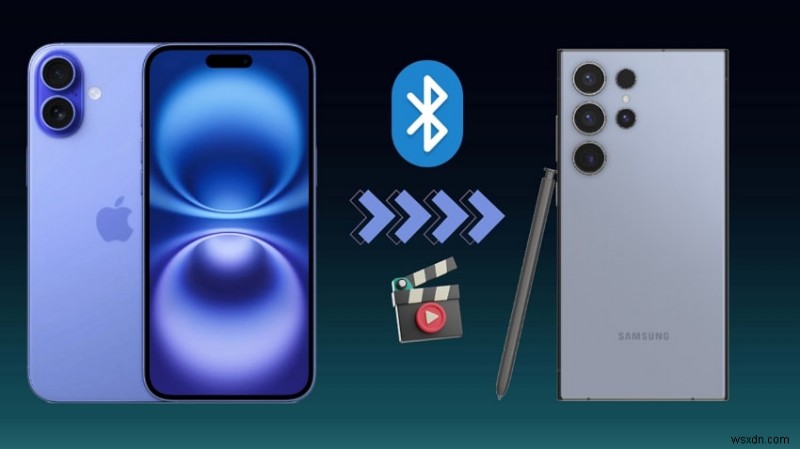 Chuyển video iPhone sang Android qua Bluetooth:7 cách đã được chứng minh 