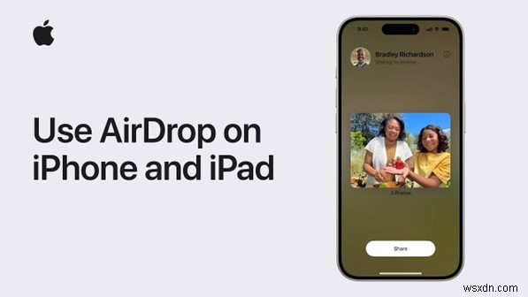 Gửi tệp giữa các iPhone bằng AirDrop – Hướng dẫn từng bước 