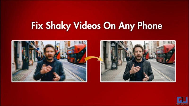 Ba công cụ miễn phí để ổn định video điện thoại bị rung ngay lập tức 