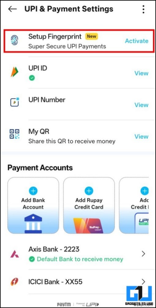 Kích hoạt thanh toán UPI bằng vân tay trên Paytm, PhonePe &Amazon Pay 