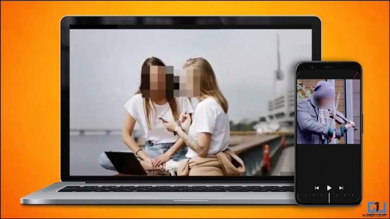 5 kỹ thuật làm mờ video miễn phí để bảo vệ quyền riêng tư 