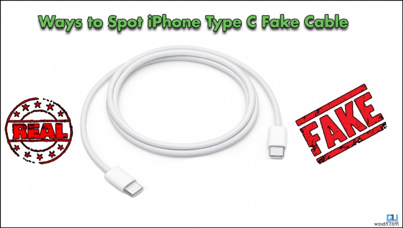Cách nhận biết cáp iPhone Type-C chính hãng:3 mẹo đã được chứng minh 