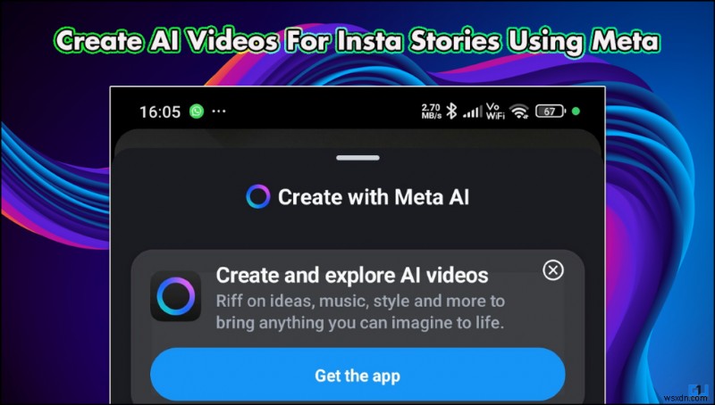 Tạo những câu chuyện Instagram tuyệt đẹp do AI tạo ra với Meta AI – Hướng dẫn từng bước 