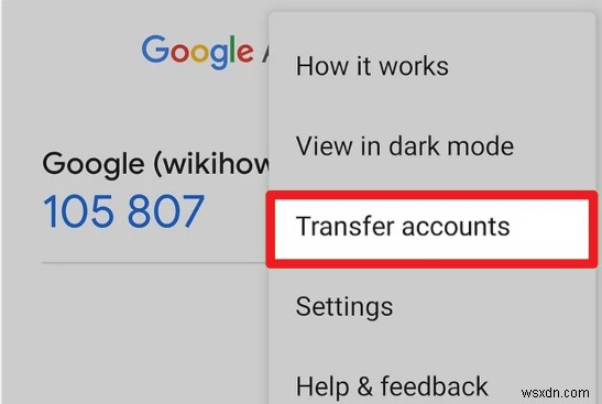 Chuyển Google Authenticator sang điện thoại Android mới:Hướng dẫn từng bước 