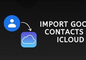 Đồng bộ Google Contacts lên iCloud: Hướng dẫn từng bước