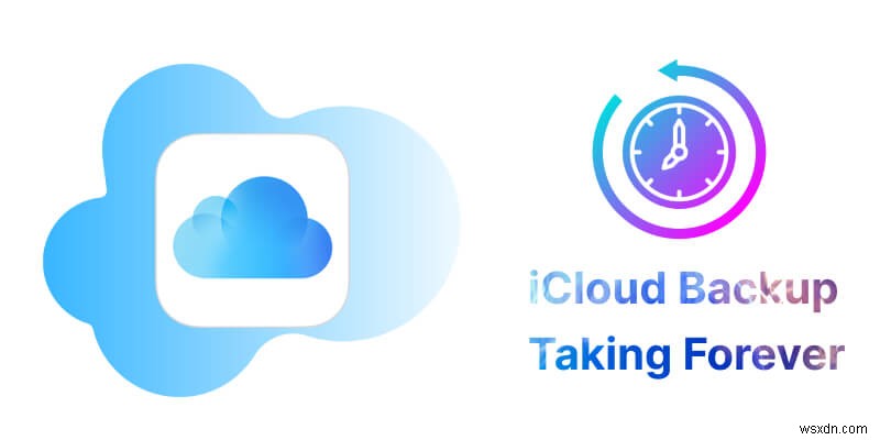 Thời gian sao lưu iPhone:Quá trình sao lưu toàn bộ vào iTunes hoặc iCloud mất bao lâu?