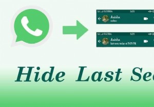Vô hiệu hóa WhatsApp nhìn thấy lần cuối:Hướng dẫn bảo mật từng bước 