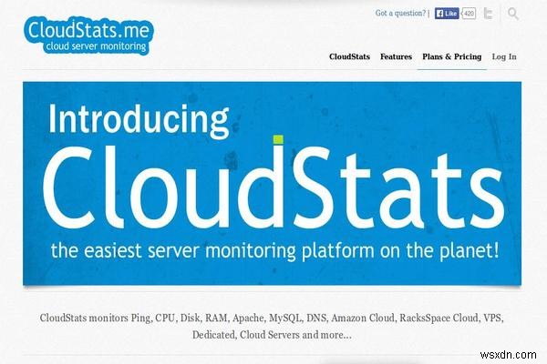 CloudStats.me – Giám sát trang web và máy chủ Linux toàn diện từ đám mây 