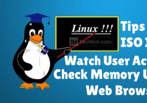Tạo ISO từ CD, Giám sát hoạt động User, và Theo dõi bộ nhớ Browser trong Linux
