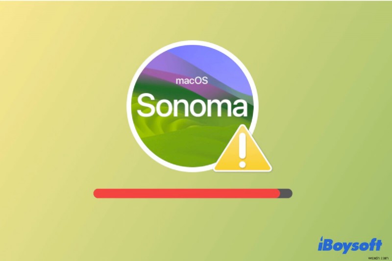 macOS Sonoma 20 lỗi thường gặp và cách khắc phục – Hướng dẫn khắc phục sự cố cơ bản của bạn 