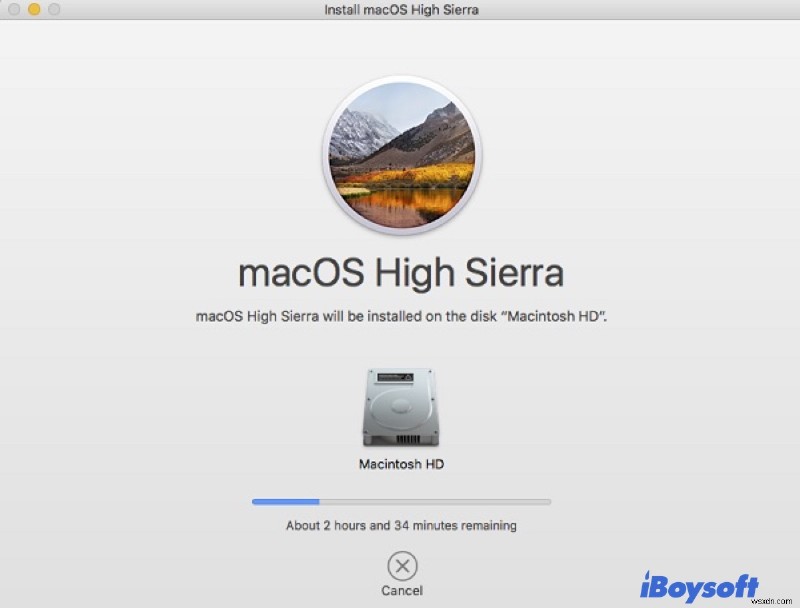 Sự cố khi cài đặt macOS High Sierra? Hướng dẫn từng bước để cài đặt lại thành công 