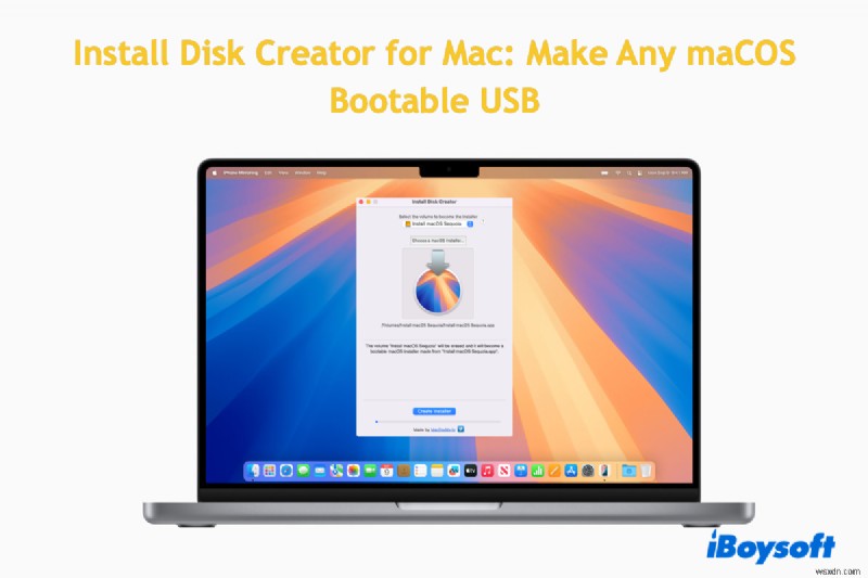 Tạo ổ USB khởi động macOS nhanh chóng bằng Disk Creator cho Mac – Hướng dẫn từng bước