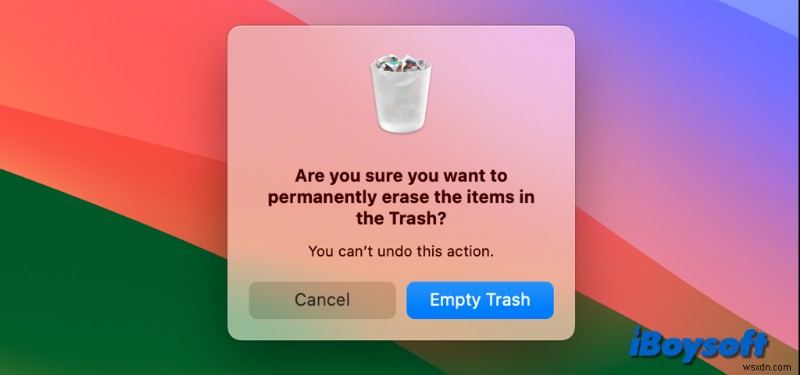 Bảy cách đáng tin cậy để xóa vĩnh viễn tệp trên macOS 
