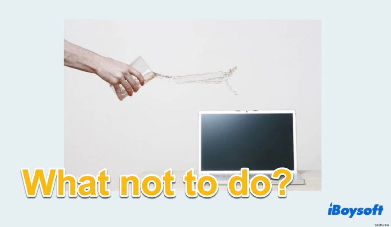 Cách khôi phục an toàn MacBook của bạn sau khi bị đổ nước 