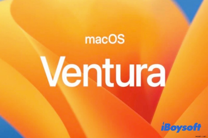 Nâng cấp máy Mac của bạn lên macOS Ventura một cách suôn sẻ – 7 bước chuẩn bị chính 