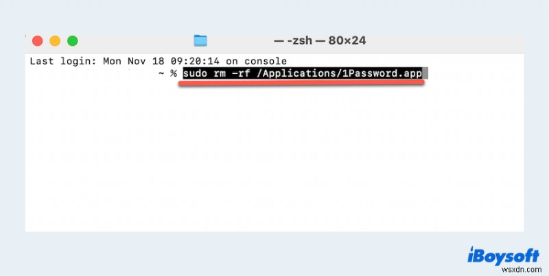 Hướng dẫn đầy đủ để gỡ cài đặt 1Password trên macOS:Loại bỏ sạch từng bước