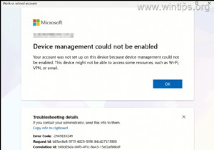 Giải quyết lỗi  Không thể bật quản lý thiết bị  (80192EE7 / -2145833241) trong Microsoft 365 và Intune 