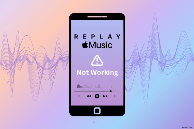 Cách giải quyết vấn đề phát lại Apple Music không hoạt động hoặc cập nhật 