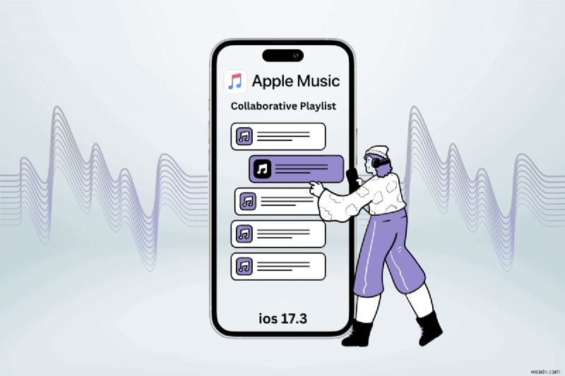 Tạo Danh sách phát cộng tác trên Apple Music trong iOS 17.3 – Hướng dẫn từng bước 