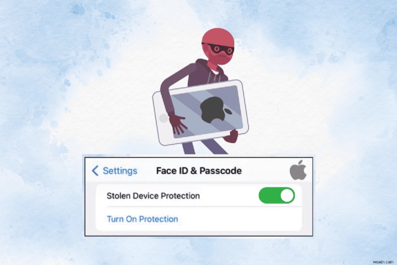 Kích hoạt Bảo vệ thiết bị bị đánh cắp của Apple trên iPhone và iPad:Hướng dẫn từng bước