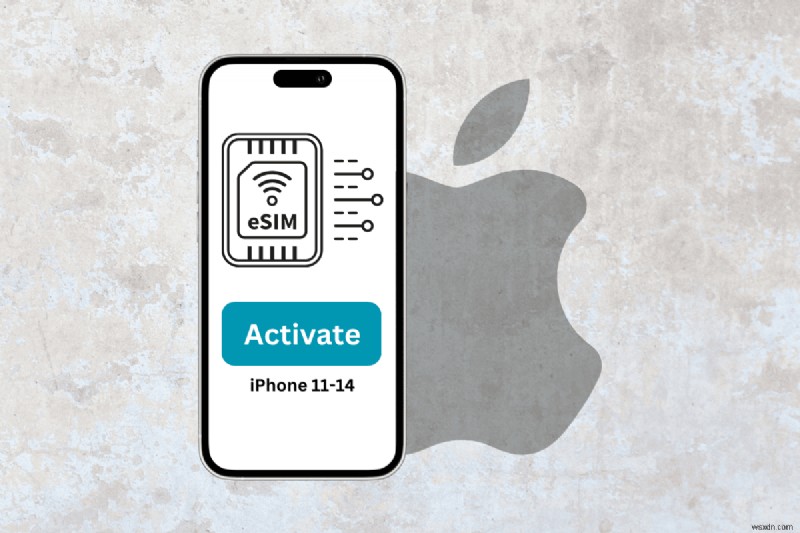 Kích hoạt eSIM trên iPhone 13 &14:Hướng dẫn từng bước 