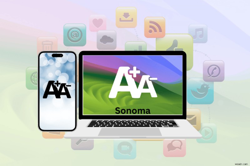 Điều chỉnh kích thước văn bản trên mỗi ứng dụng trên iPhone và macOS Sonoma:Hướng dẫn từng bước 