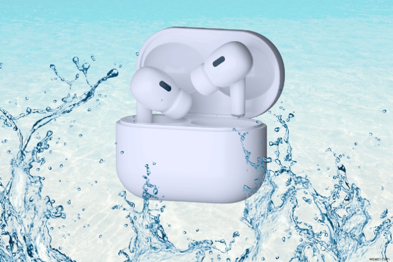 AirPods bị ướt? Hướng dẫn từng bước để làm khô và bảo vệ tai nghe của bạn