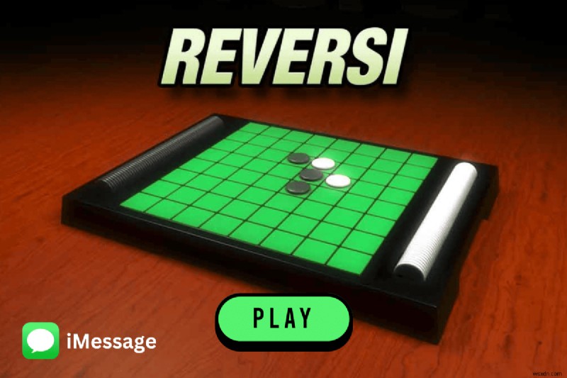 Master Reversi trên iMessage:Hướng dẫn từng bước để giành chiến thắng trong các nước đi