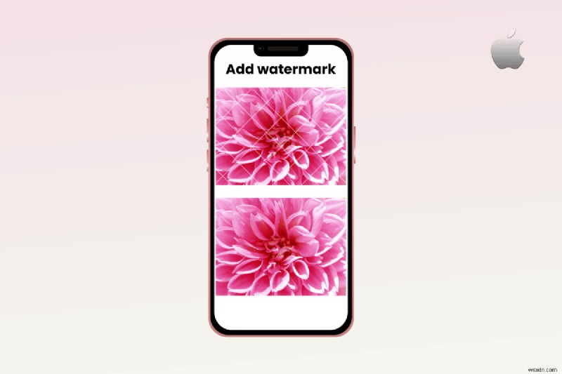 Tạo hình mờ trong suốt chuyên nghiệp trên iPhone của bạn trong vài phút 